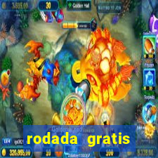 rodada gratis estrela bet